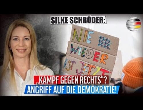 Schröders Wochenrückblick: „Kampf gegen Rechts“?  Angriff auf die Demokratie!