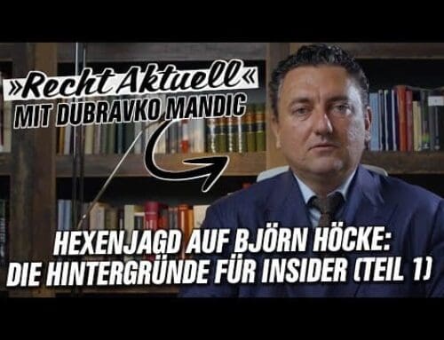 Hexenjagd auf Björn Höcke: DIE HINTERGRÜNDE für INSIDER (Teil 1) | von Dubravko Mandic