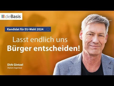 politik-fuer-menschen-statt-fuer-konzerne-|-europawahl-kandidat-dirk-gintzel-|-diebasis-2024