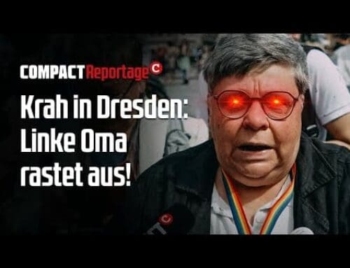 Krah in Dresden: Linke Oma rastet aus!