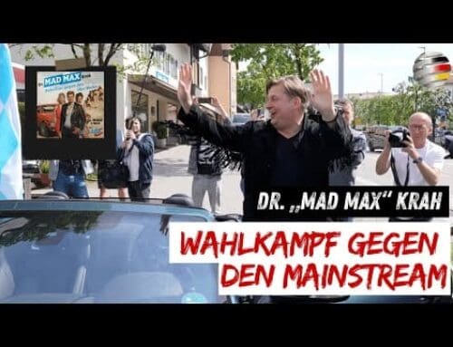 Dr. „Mad Max“ Krah Wahlkampf gegen den Mainstream: „Deutschland als unsere Heimat erhalten!“